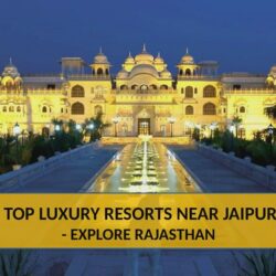Top Luxury Resorts Near Jaipur 799