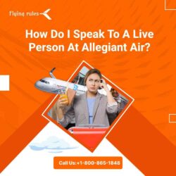 How Do I Speak To A Live Person At Allegiant Ai