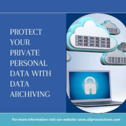How to Protect Your Private Personal Data with Data Archiving