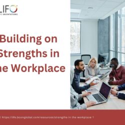 Building on Strengths in the Workplace
