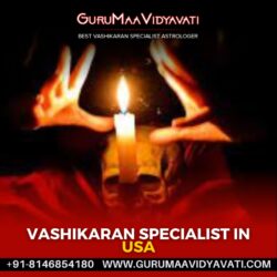 Vashikaran specialist in USA