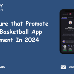 _Best Feature that Promote Fantasy Basketball App Development In 2024