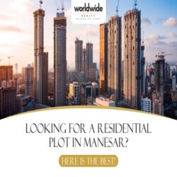 Looking for a Residential Plot in Manesar