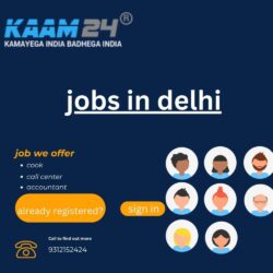 jobs in delhi