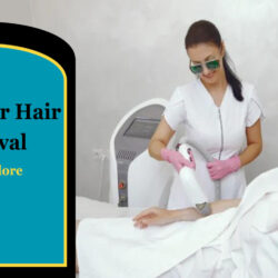 Best Laser Hair Removal in Bangalore (2)
