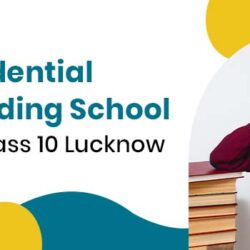 02-05 Residential Boarding School For Class 10 Lucknow