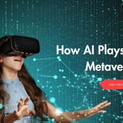 How AI Plays a Role in Metaverse