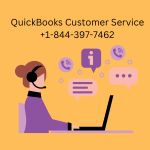 QuickBooks Customer Service +1-844-397-7462