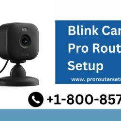 Blink Camera Pro Router Setup