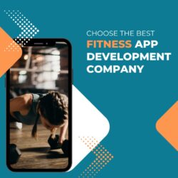 Choose the best fitness app development company