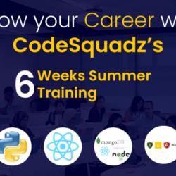 Grow-your-Career-with-CodeSquadzs-6-Weeks-Summer-Training