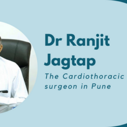 Dr Ranjit jagtap - The Cardiothoracic surgeon in Pune  (1)