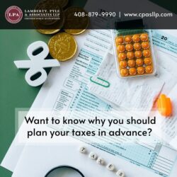 Want to know why you should plan your taxes in advance