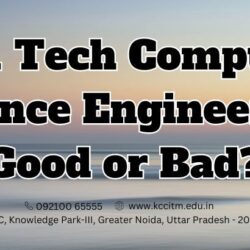 Is B Tech CSE good or bad