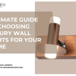 Ultimate guide to choose luxury wall lights