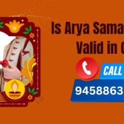 Is Arya Samaj Marriage Valid in Court
