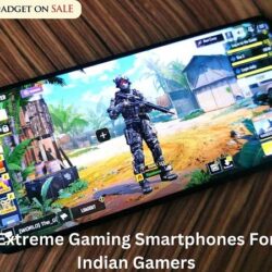 Extreme Gaming Smartphones For Indian Gamers